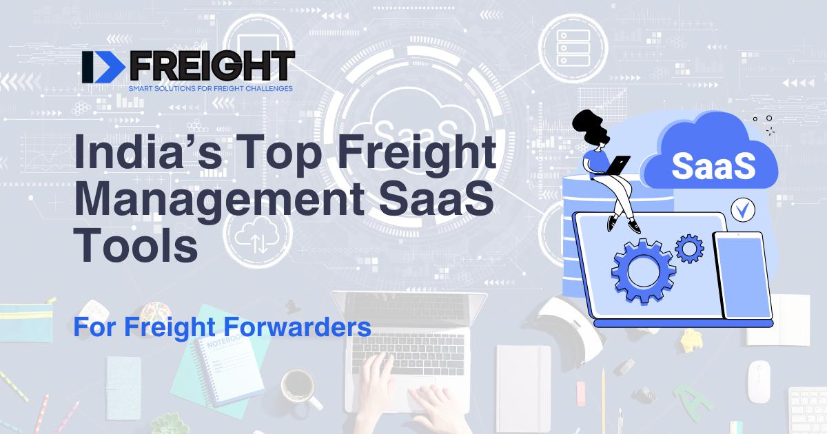 India’s Top Freight Management SaaS Tools | Freight Software